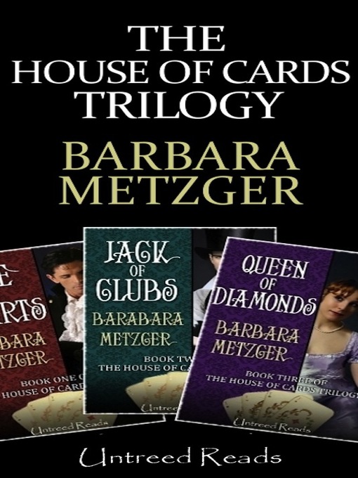 Title details for The House of Cards Trilogy by Barbara Metzger - Available